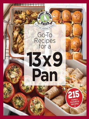 cover image of Go-To Recipes for a 13x9 Pan